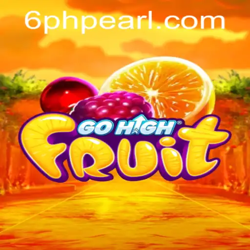 Discover the Exciting World of GoHighFruit: Rules and Gameplay Unveiled