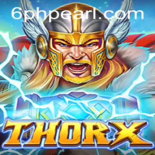 Explore the Exciting World of ThorX: A New Gaming Sensation